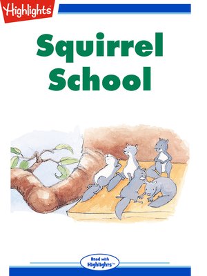 cover image of Squirrel School